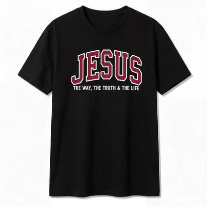 Jesus The Way The Truth and The Life T-Shirt